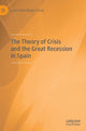 Book cover of: Theory of Crisis and the Great Recession in Spain. By: Juan Pablo Mateo Tomé