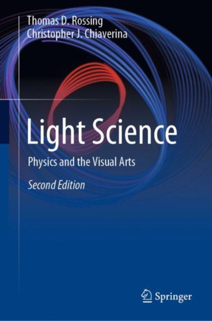 Book cover of: Light Science. By: Thomas D. Rossing