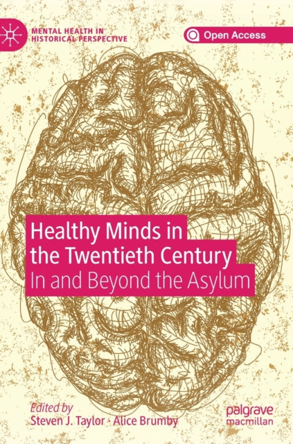 Book cover of: Healthy Minds in the Twentieth Century. By: Steven J. Taylor