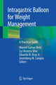 Book cover of: Intragastric Balloon for Weight Management. By: Manoel Galvao Neto