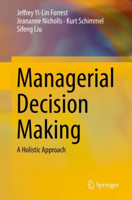Book cover of: Managerial Decision Making. By: Jeffrey Yi-Lin Forrest