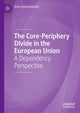 Book cover of: Core-Periphery Divide in the European Union. By: Rudy Weissenbacher