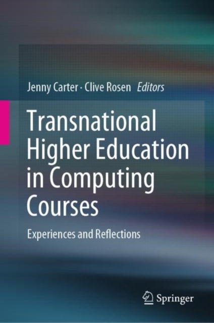 Book cover of: Transnational Higher Education in Computing Courses. By: Jenny Carter