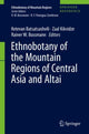 Book cover of: Ethnobotany of the Mountain Regions of Central Asia and Altai. By: Ketevan Batsatsashvili