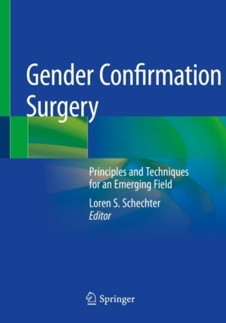 Book cover of: Gender Confirmation Surgery. By: Loren S. Schechter