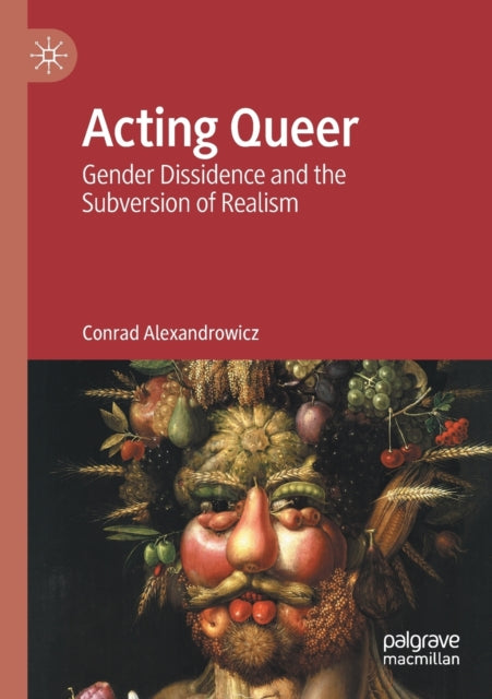 Book cover of: Acting Queer. By: Conrad Alexandrowicz