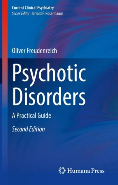 Book cover of: Psychotic Disorders. By: Oliver Freudenreich