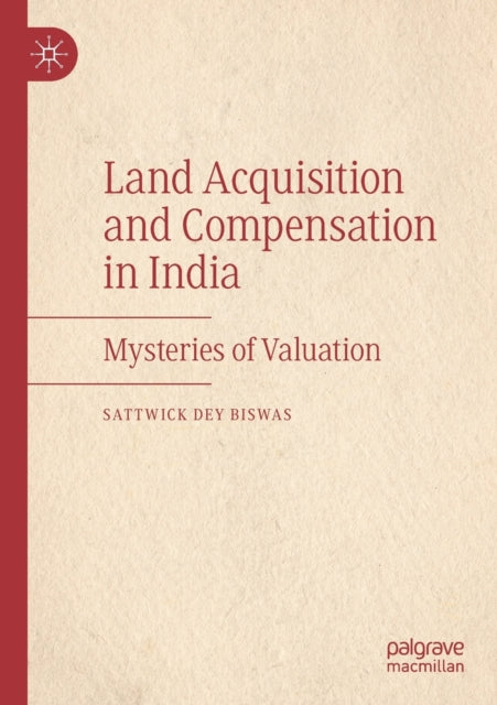 Land Acquisition and Compensation in India