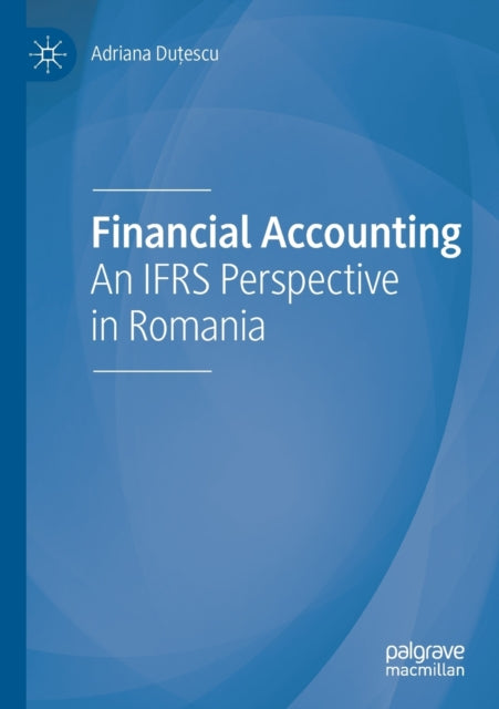 Book cover of: Financial Accounting. By: Adriana Duțescu