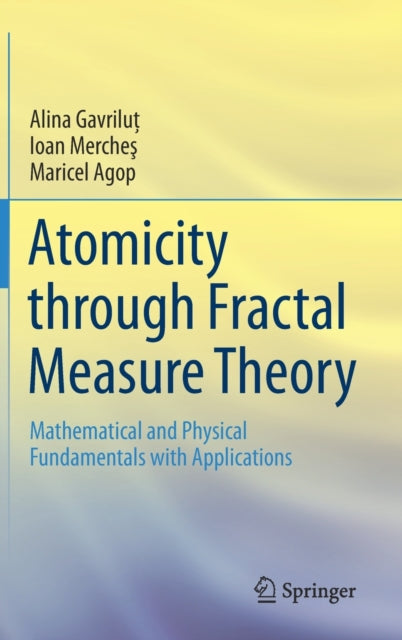 Book cover of: Atomicity through Fractal Measure Theory