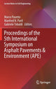 Book cover of: Proceedings of the 5th International Symposium on Asphalt Pavements & Environment (APE). By: Marco Pasetto
