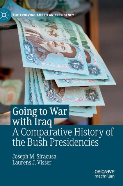 Book cover of: Going to War with Iraq. By: Joseph M. Siracusa