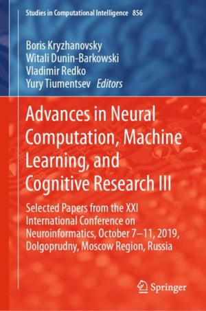 Advances in Neural Computation, Machine Learning, and Cognitive Research III