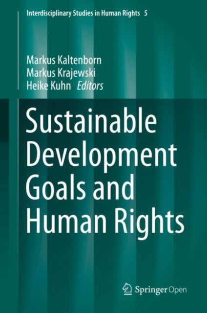 Book cover of: Sustainable Development Goals and Human Rights. By: Markus Kaltenborn
