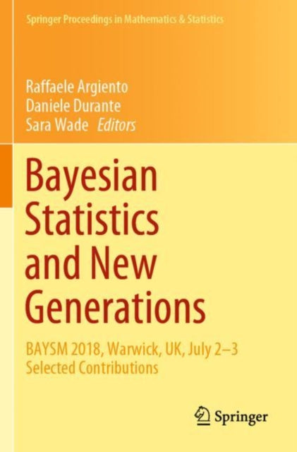 Book cover of: Bayesian Statistics and New Generations. By: Raffaele Argiento