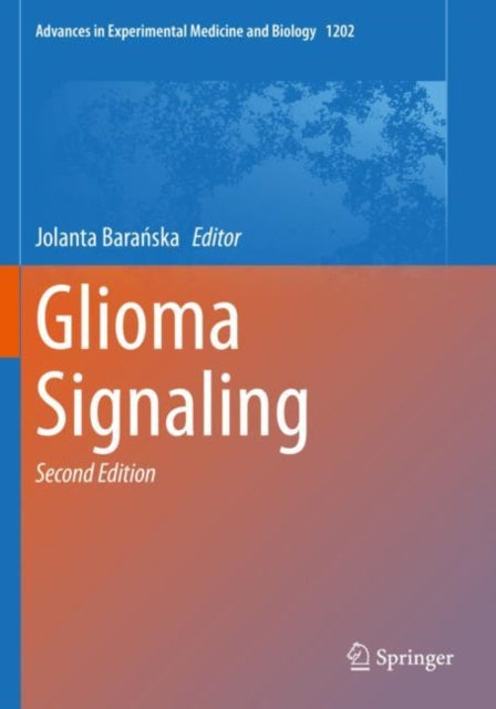 Book cover of: Glioma Signaling. By: Jolanta Barańska