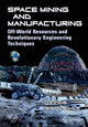 Book cover of: Space Mining and Manufacturing. By: Davide Sivolella