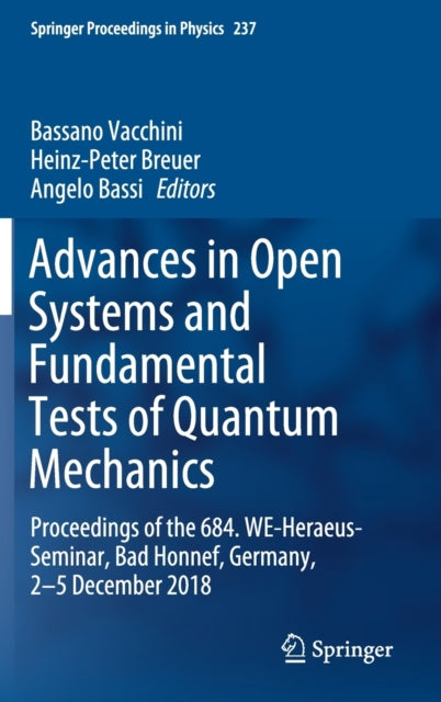 Book cover of: Advances in Open Systems and Fundamental Tests of Quantum Mechanics. By: Bassano Vacchini