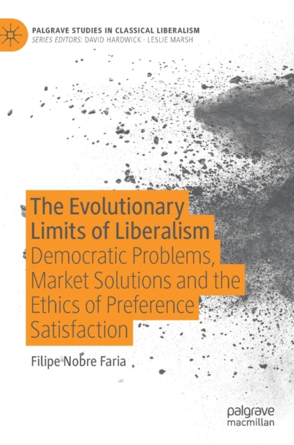 Book cover of: Evolutionary Limits of Liberalism. By: Filipe Nobre Faria