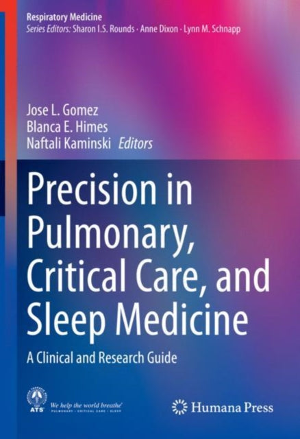 Book cover of: Precision in Pulmonary, Critical Care, and Sleep Medicine. By: Jose L. Gomez
