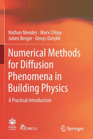 Numerical Methods for Diffusion Phenomena in Building Physics