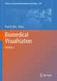 Book cover of: Biomedical Visualisation. By: Paul M. Rea