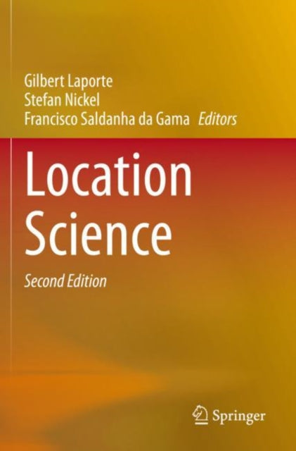 Book cover of: Location Science. By: Gilbert Laporte