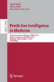 Book cover of: Predictive Intelligence in Medicine. By: Islem Rekik