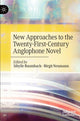 Book cover of: New Approaches to the Twenty-First-Century Anglophone Novel. By: Sibylle Baumbach