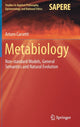 Book cover of: Metabiology. By: Arturo Carsetti