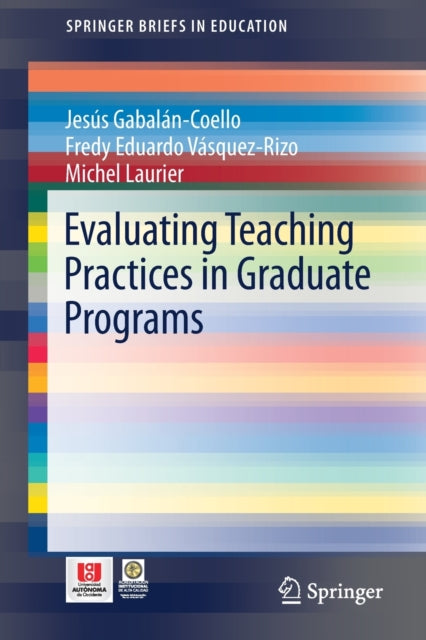 Book cover of: Evaluating Teaching Practices in Graduate Programs. By: Jesús Gabalán-Coello