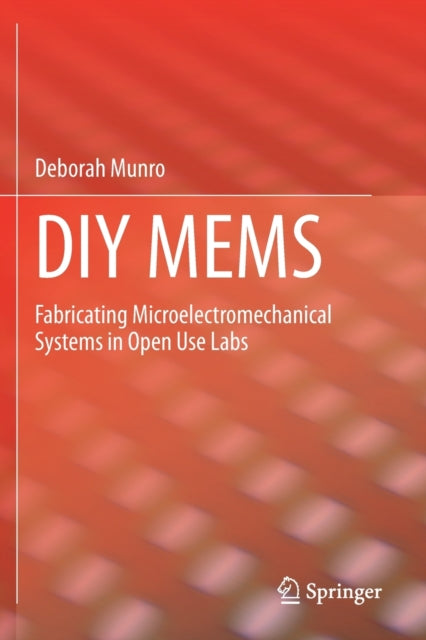 Book cover of: DIY MEMS. By: Deborah Munro