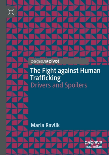 Book cover of: Fight against Human Trafficking. By: Maria Ravlik