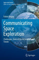 Book cover of: Communicating Space Exploration. By: Fulvio Drigani