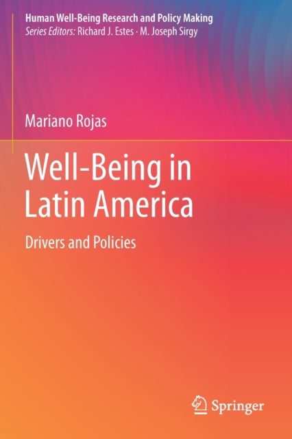 Book cover of: Well-Being in Latin America. By: Mariano Rojas