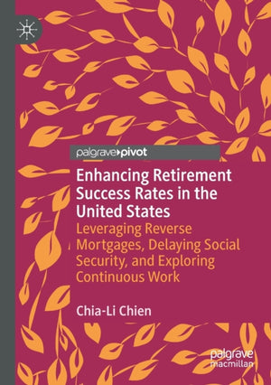Enhancing Retirement Success Rates in the United States