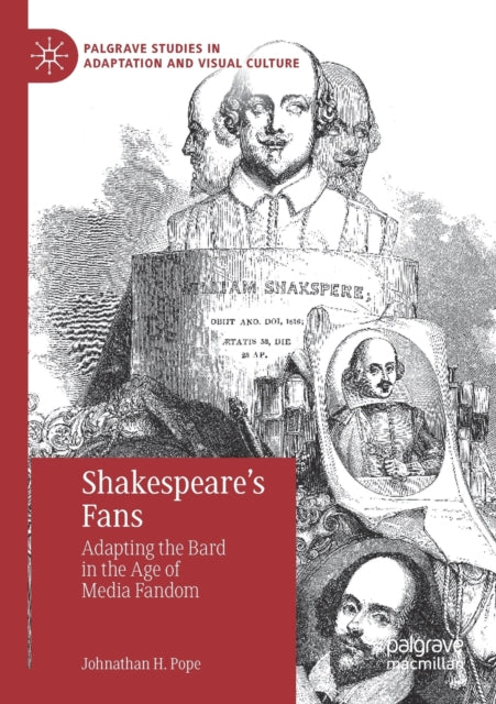 Book cover of: Shakespeare’s Fans. By: Johnathan H. Pope