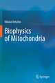 Book cover of: Biophysics of Mitochondria. By: Nikolai Vekshin