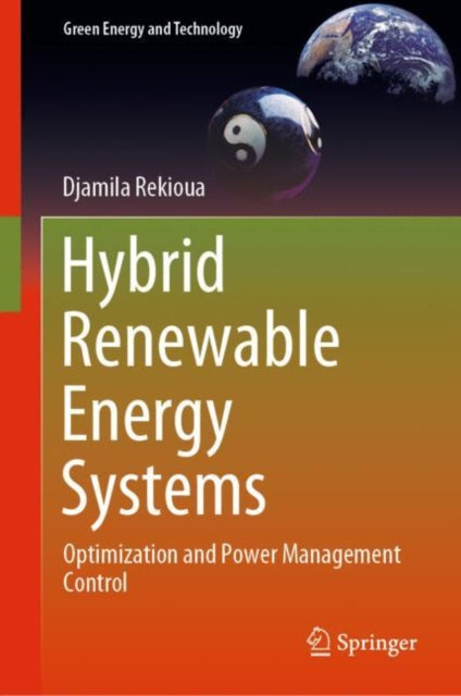 Book cover of: Hybrid Renewable Energy Systems. By: Djamila Rekioua
