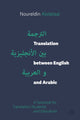 Book cover of: Translation between English and Arabic. By: Noureldin Abdelaal