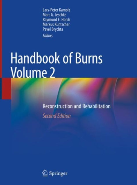 Book cover of: Handbook of Burns Volume 2. By: Lars-Peter Kamolz