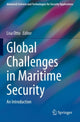 Book cover of: Global Challenges in Maritime Security. By: Lisa Otto