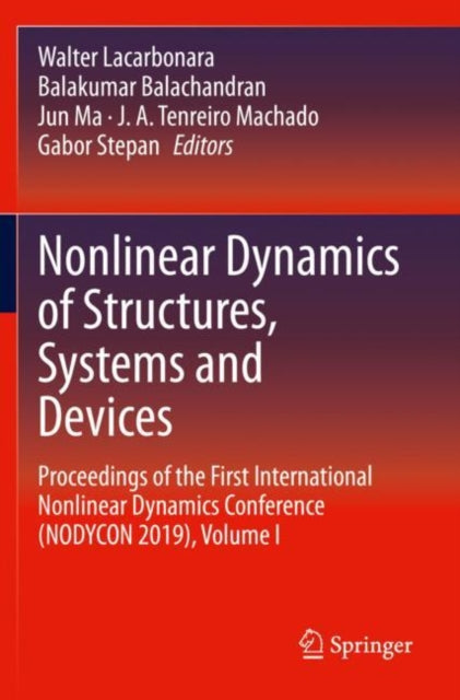 Book cover of: Nonlinear Dynamics of Structures, Systems and Devices. By: Walter Lacarbonara