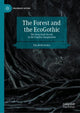 Book cover of: Forest and the EcoGothic. By: Elizabeth Parker