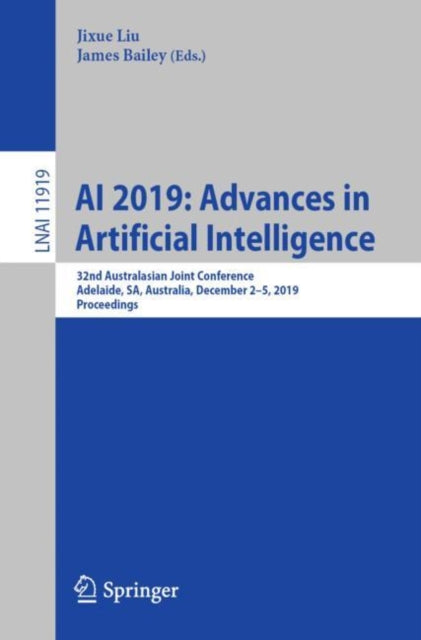 Book cover of: AI 2019: Advances in Artificial Intelligence. By: Jixue Liu