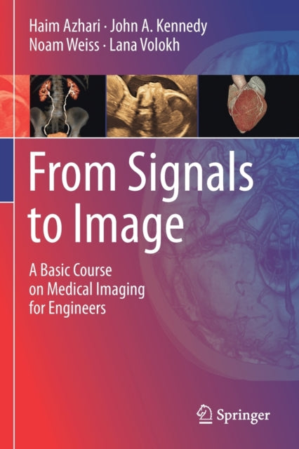 Book cover of: From Signals to Image. By: Haim Azhari