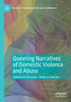 Book cover of: Queering Narratives of Domestic Violence and Abuse. By: Catherine Donovan