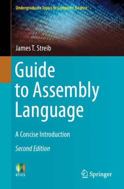 Book cover of: Guide to Assembly Language. By: James T. Streib