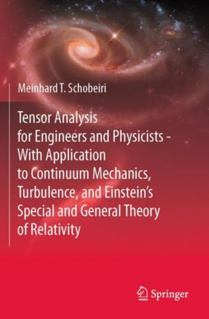 Tensor Analysis for Engineers and Physicists