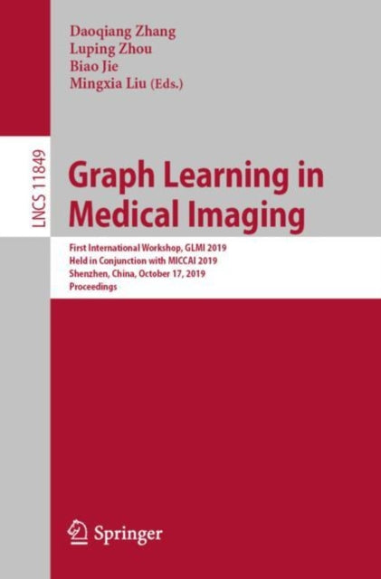 Book cover of: Graph Learning in Medical Imaging. By: Daoqiang Zhang
